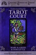 Understanding the Tarot Court: 5 (Special Topics in Tarot) (en Inglés)