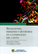 Sensaciones, Imágenes y Metáforas en la Enseñanza del Canto
