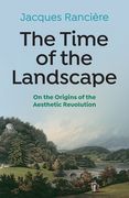 The Time of the Landscape: On the Origins of the Aesthetic Revolution (en Francés)