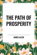 The Path of Prosperity (en Inglés)