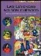 Las Leyendas no son Cuentos