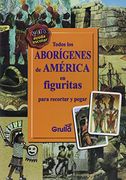 Todos los Aborigenes de America en Figuritas