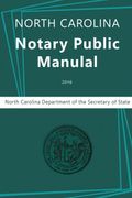 North Carolina Notary Public Manual, 2016 (en Inglés)