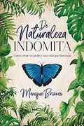 De Naturaleza Indómita