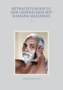 Betrachtungen zu den Gesprächen mit Ramana Maharshi (en Alemán)