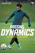 Passing Dynamics: 46 training activities 