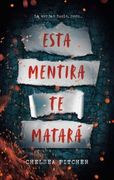 Esta Mentirá te Matará (Puck) - Chelsea Pitcher - Puck