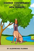 Connie Cockroach and Her New Friends (en Inglés)