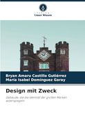 Design mit Zweck: Gebäude, die die Identität der Großen Marken Widerspiegeln (en Alemán)