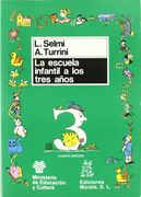 La Escuela Infantil a los Tres Años