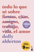 Todo lo que sé sobre el amor. Edición limitada a precio especial