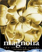 Magnolia: The Shooting Script (en Inglés)
