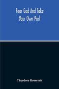 Fear God And Take Your Own Part (en Inglés)