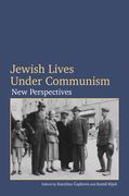 Jewish Lives Under Communism: New Perspectives (en Inglés)