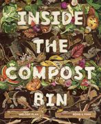Inside the Compost Bin (en Inglés)