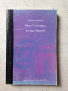 Primeras Jornadas - Nuestra lengua, un patrimonio