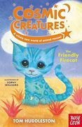 Cosmic Creatures: The Friendly Firecat (en Inglés)