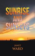 Sunrise and Sunsets (en Inglés)