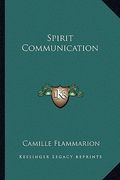 spirit communication (en Inglés)