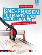 Cnc-Fräsen für Maker und Modellbauer (en Alemán)