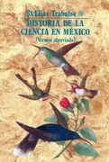 Historia de la Ciencia en Mexico (Version Abreviada) (Seccion de Obras de Ciencia y Tecnologia)