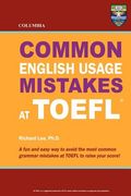 Columbia Common English Usage Mistakes at Toefl (en Inglés)