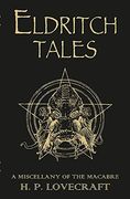 eldritch tales: a miscellany of the macabre