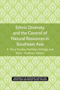 Ethnic Diversity and the Control of Natural Resources in Southeast Asia (Volume 32) (Michigan Papers on South and Southeast Asia) (en Inglés)