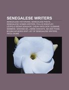 senegalese writers: senegalese historians, senegalese poets, senegalese women writers, phillis wheatley, l opold s dar senghor