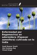 Enfermedad por Begomovirus en adormidera (Papaver somnifera) cultivada en la India