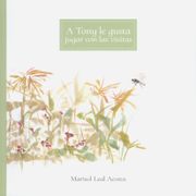 A Tony le Gusta Jugar con las Visitas