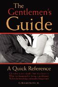 the gentlemen's guide: a quick reference (en Inglés)