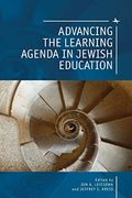 Advancing the Learning Agenda in Jewish Education (en Inglés)