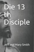 Die 13 th Disciple (en Alemán)