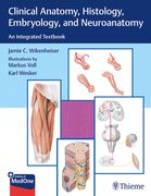 Clinical Anatomy, Histology, Embryology, and Neuroanatomy: An Integrated Textbook (en Inglés)