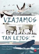 Viajamos tan Lejos (Álbumes Ilustrados)