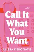Call it What you Want (en Inglés)