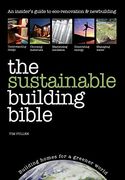 The Sustainable Building Bible 