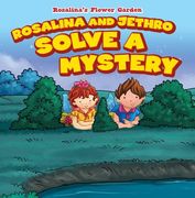 Rosalina and Jethro Solve a Mystery (en Inglés)