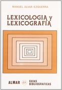 Lexicologia y Lexicografia. (Guia Bibliografica)