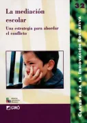 La mediación escolar. una estrategia para abordar el conflicto