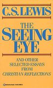 Seeing eye and Other Selected Essays From Christian Reflections (en Inglés)