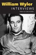william wyler,interviews