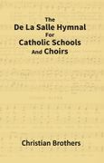 The de la Salle Hymnal for Catholic Schools and Choirs [Hardcover] (en Inglés)