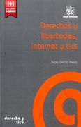 Derechos y libertades, internet y tics (Derecho y Tic's)