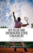 Et si je me donnais une chance!: Apprendre à apprendre.