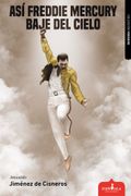 ASI FREDDIE MERCURY BAJE DEL CIELO (in Spanish)
