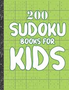 Sudoku books for kids: 200 Sudokus from Easy with solutions for Kids Gifts Sudoku lovers toddler Kids (en Inglés)