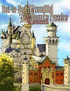 Dot-to-Dot Beautiful Landmarks: Puzzles from 386 to 864 Dots: Volume 16 (Dot to Dot Books For Adults)