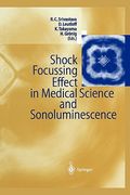 shock focussing effect in medical science and sonoluminescence (en Inglés)
